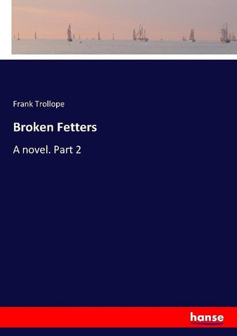 Broken Fetters