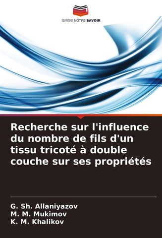 Recherche sur l'influence du nombre de fils d'un tissu tricoté à double couche sur ses propriétés