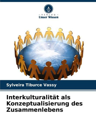 Interkulturalität als Konzeptualisierung des Zusammenlebens