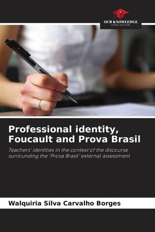 Professional identity, Foucault and Prova Brasil