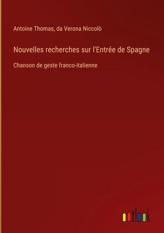 Nouvelles recherches sur l'Entrée de Spagne