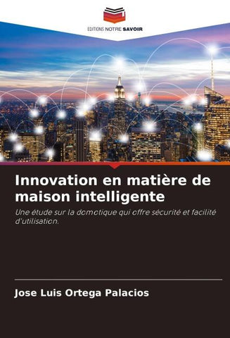 Innovation en matière de maison intelligente
