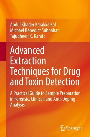 Advanced Extraction Techniques for Drug and Toxin Detection