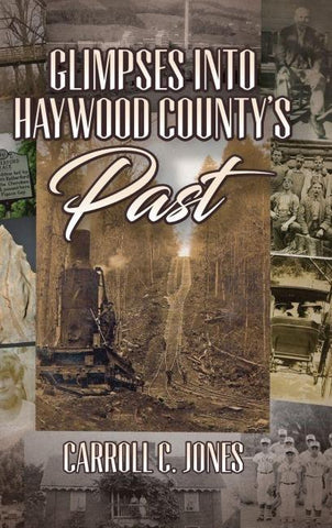Glimpses into Haywood County's Past