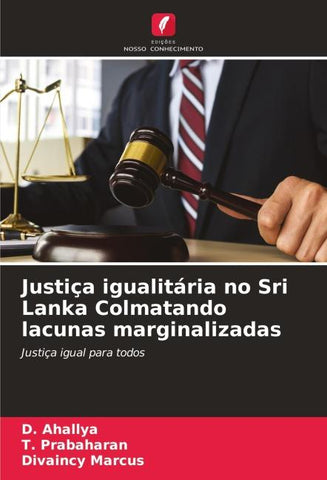 Justiça igualitária no Sri Lanka Colmatando lacunas marginalizadas