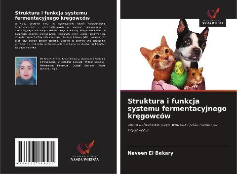 Struktura i funkcja systemu fermentacyjnego kr¿gowców