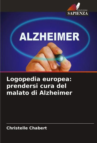 Logopedia europea: prendersi cura del malato di Alzheimer