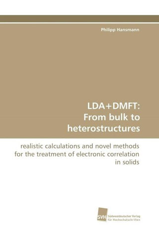 LDA+DMFT: From bulk to heterostructures