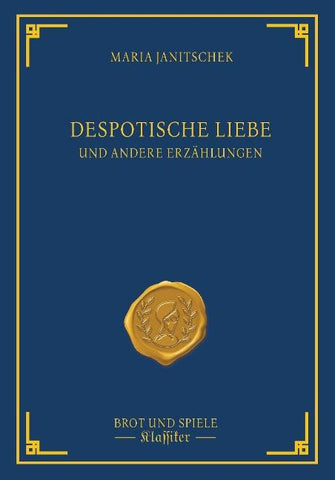 Despotische Liebe