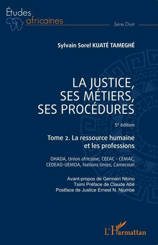 La justice, ses métiers, ses procédures  - 5è édition