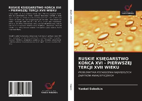 RUSKIE KSI¿GARSTWO KO¿CA XVI - PIERWSZEJ TERCJI XVII WIEKU