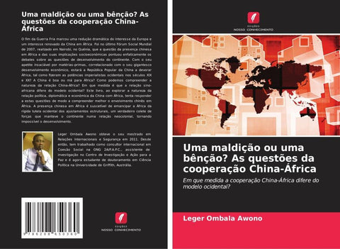 Uma maldição ou uma bênção? As questões da cooperação China-África