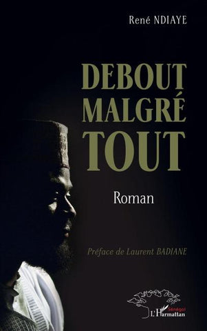 Debout malgré tout