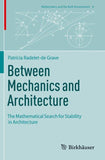 Between Mechanics and Architecture