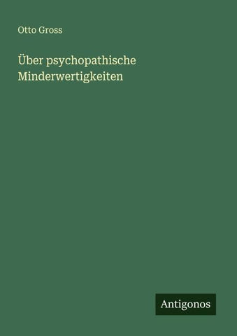 Über psychopathische Minderwertigkeiten