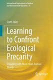 Learning to Confront Ecological Precarity