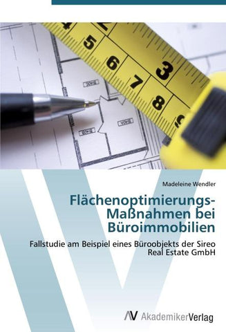 Flächenoptimierungs-Maßnahmen bei Büroimmobilien