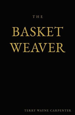 The Basket Weaver