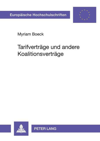 Tarifverträge und andere Koalitionsverträge