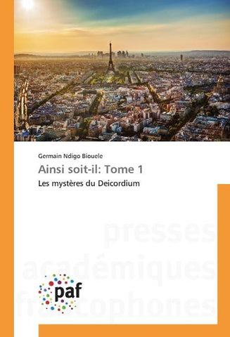 Ainsi soit-il: Tome 1