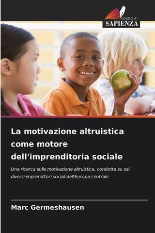 La motivazione altruistica come motore dell'imprenditoria sociale