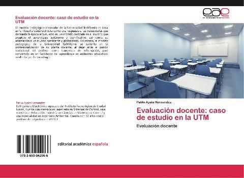 Evaluación docente: caso de estudio en la UTM