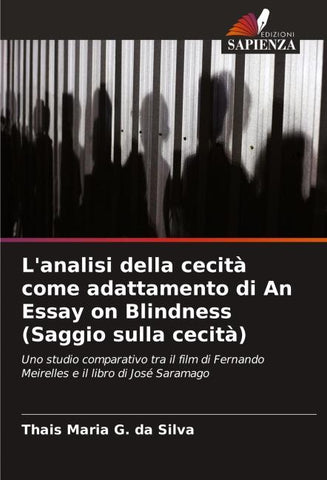 L'analisi della cecità come adattamento di An Essay on Blindness (Saggio sulla cecità)