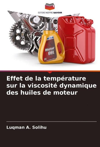 Effet de la température sur la viscosité dynamique des huiles de moteur