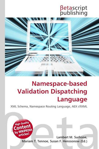 Namespace-based Validation Dispatching Language