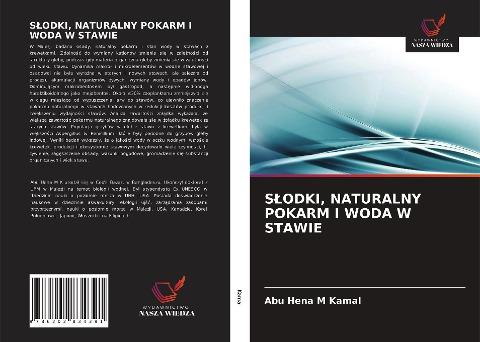 S¿ODKI, NATURALNY POKARM I WODA W STAWIE
