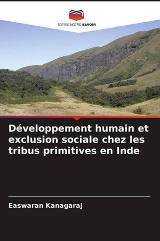 Développement humain et exclusion sociale chez les tribus primitives en Inde