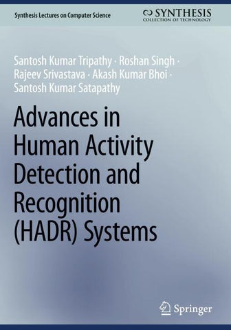 Advances in Human Activity Detection and Recognition (HADR) Systems