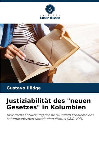 Justiziabilität des "neuen Gesetzes" in Kolumbien
