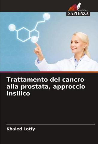 Trattamento del cancro alla prostata, approccio Insilico