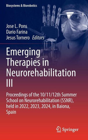 Emerging Therapies in Neurorehabilitation III