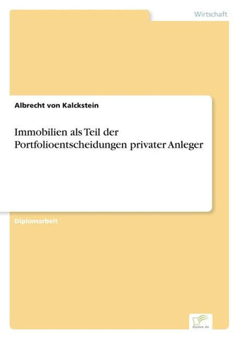 Immobilien als Teil der Portfolioentscheidungen privater Anleger