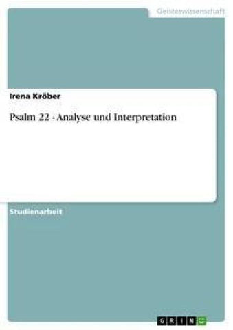 Psalm 22 - Analyse und Interpretation