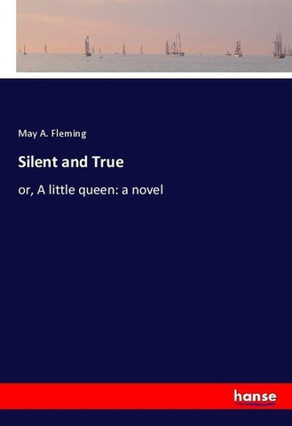 Silent and True