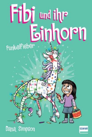 Fibi und ihr Einhorn (Bd. 4) - Funkelfieber (Comics für Kinder)
