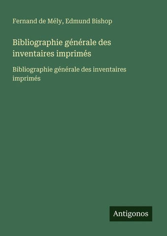 Bibliographie générale des inventaires imprimés