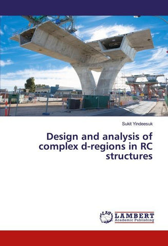 Design and analysis of complex d-regions in RC structures