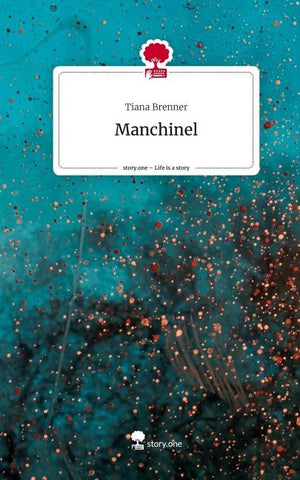 Manchinel. Life is a Story - story.one