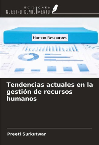 Tendencias actuales en la gestión de recursos humanos
