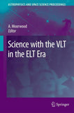 Science with the VLT in the ELT Era