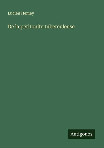 De la péritonite tuberculeuse
