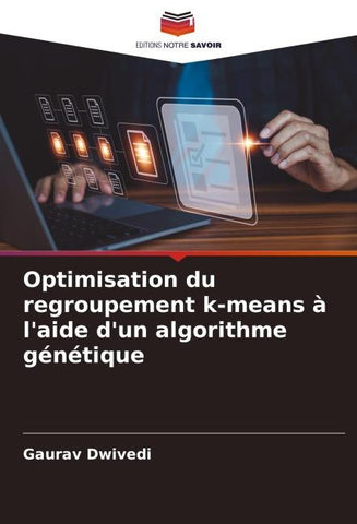 Optimisation du regroupement k-means à l'aide d'un algorithme génétique