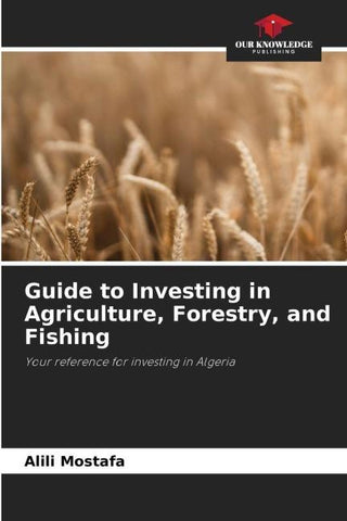 Guide to Investing in Agriculture, Forestry, and Fishing
