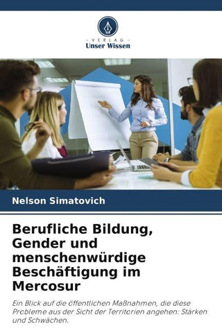 Berufliche Bildung, Gender und menschenwürdige Beschäftigung im Mercosur