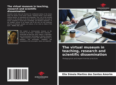 The virtual museum in teaching, research and scientific dissemination