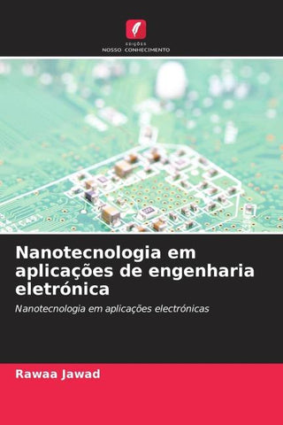 Nanotecnologia em aplicações de engenharia eletrónica